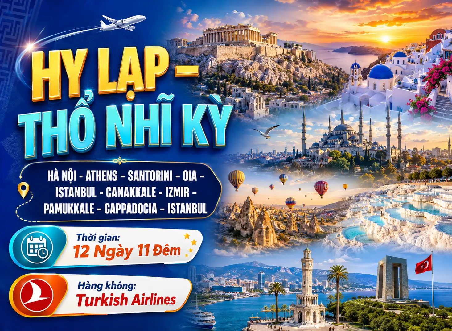 Tour Hy Lạp - Thổ Nhĩ Kỳ 12N11Đ Từ Hà Nội