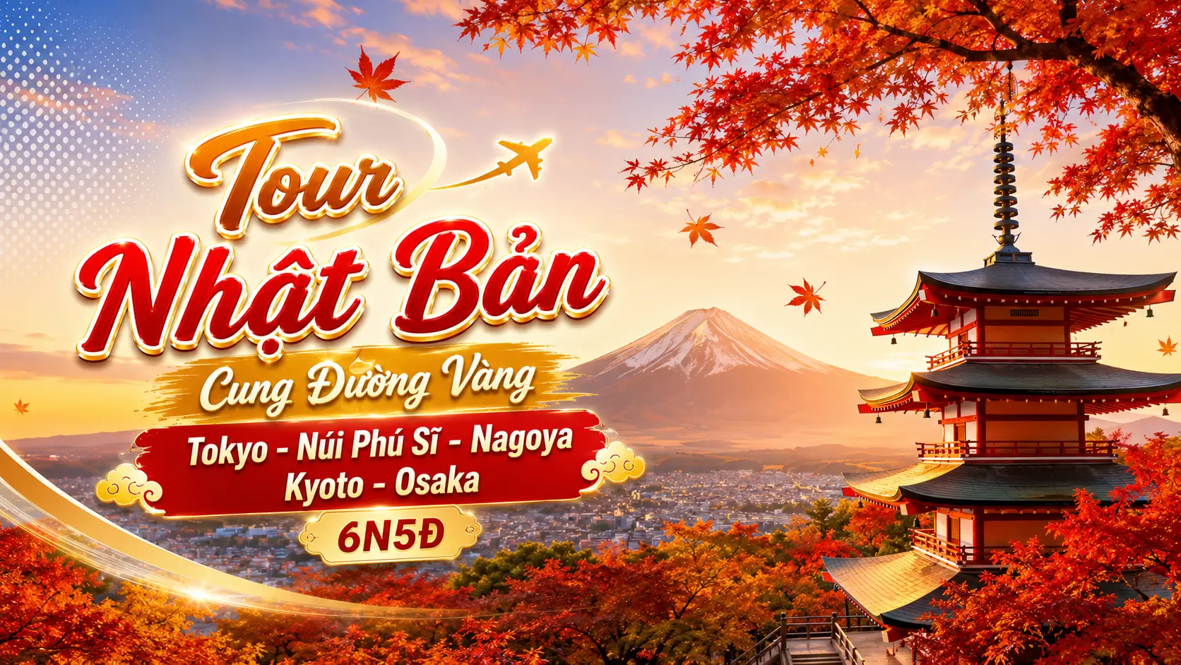 Tour Nhật Bản Mùa Thu 6N5Đ: Phú Sĩ – Oishi Park – Kyoto – Osaka