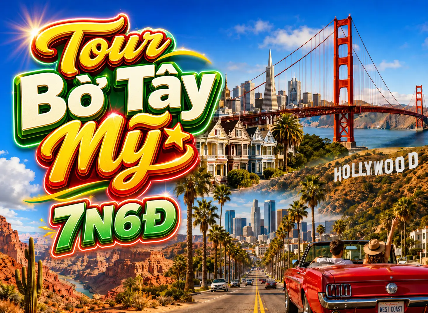 Tour Bờ Tây Mỹ 7N6Đ: Los Angeles - Đại Lộ Hollywood - Thương xá Phước Lộc Thọ - Universal Studio - Las Vegas - San Diego 