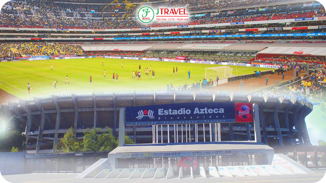 Trận khai mạc tại sân Azteca – Mở màn cho kỳ World Cup hoành tráng chưa từng có