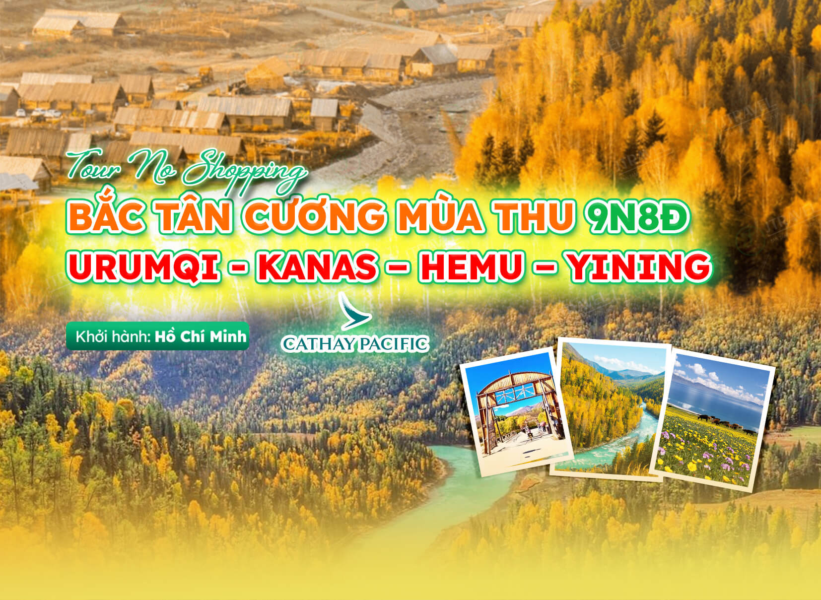Tour Bắc Tân Cương Mùa Thu 9N8Đ: Urumqi - Kanas – Hemu – Yining | No Shopping