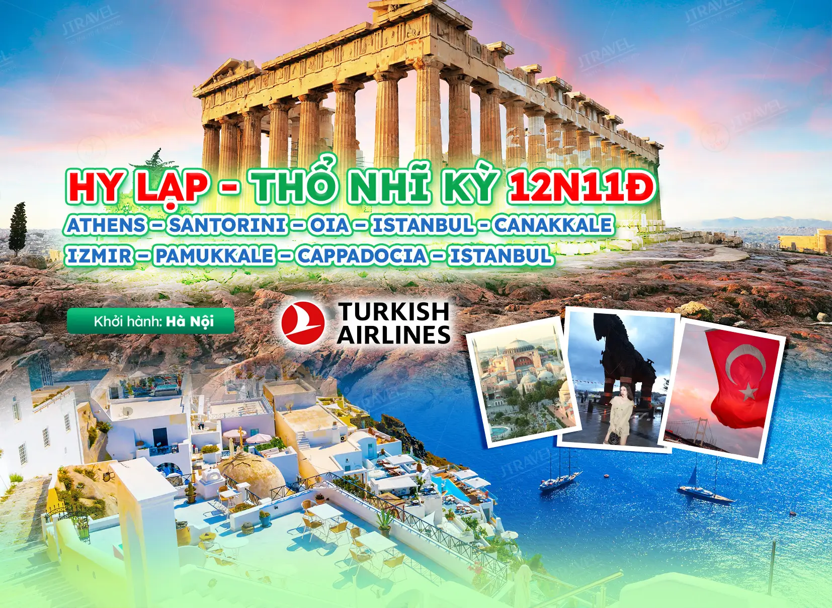 Tour Hy Lạp - Thổ Nhĩ Kỳ 12N11Đ Cao Cấp Từ Hà Nội 