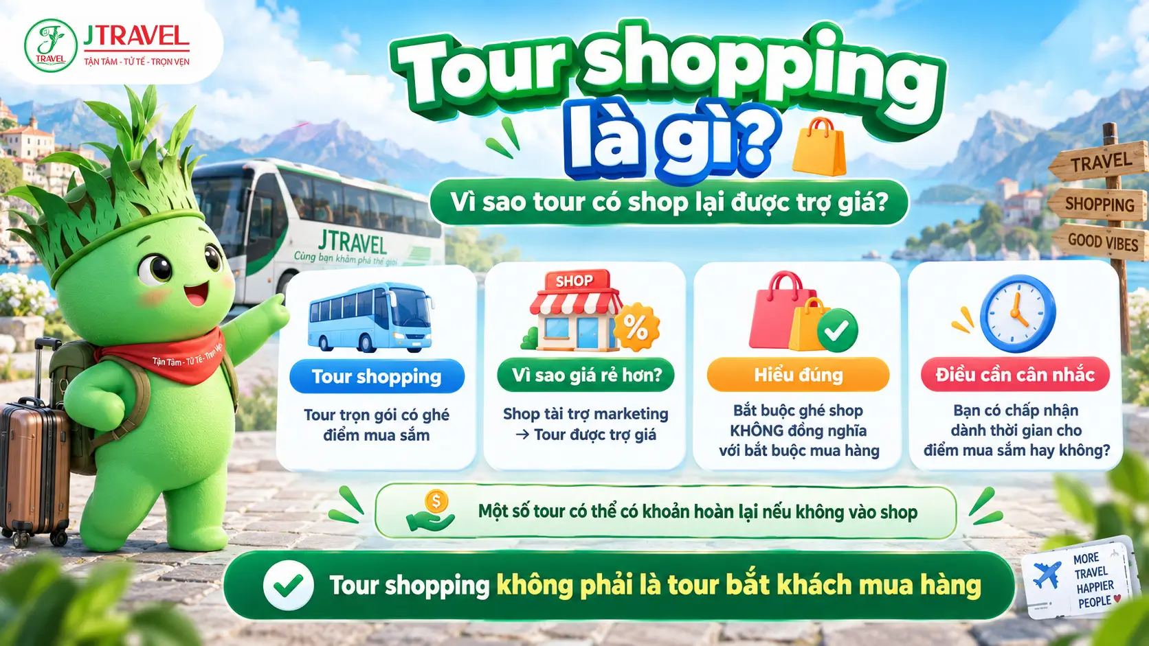 Tour shopping là gì? Vì sao tour có shop lại được trợ giá?