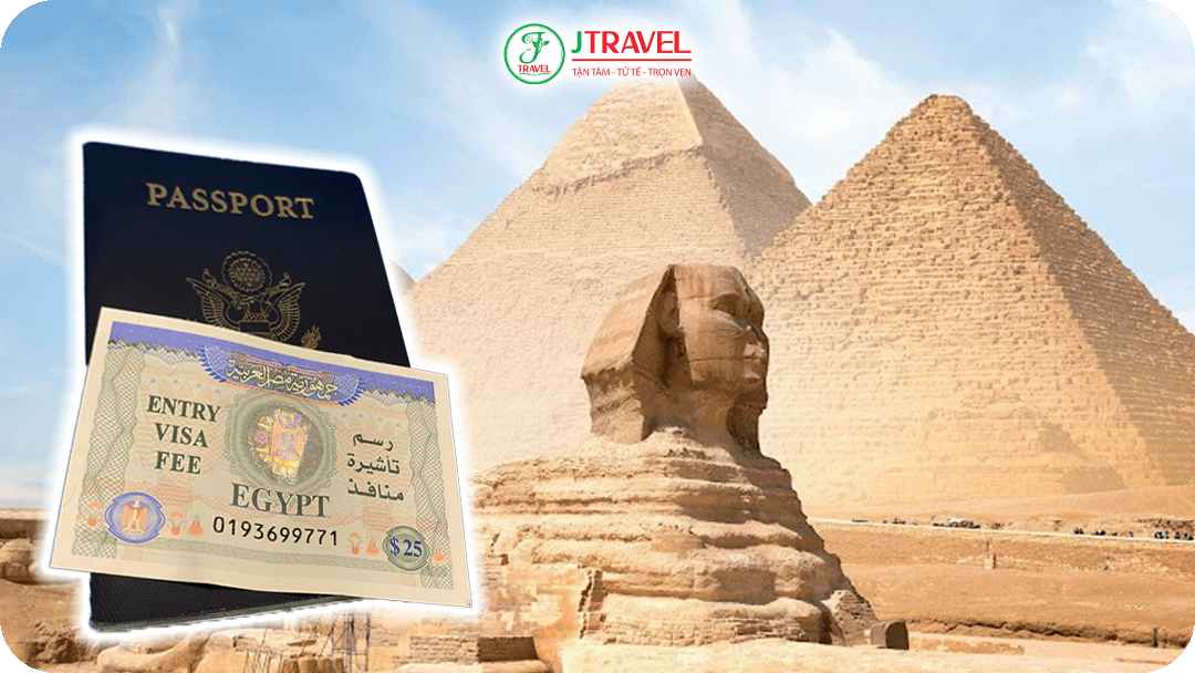   Công dân Việt Nam cần visa để nhập cảnh Ai Cập