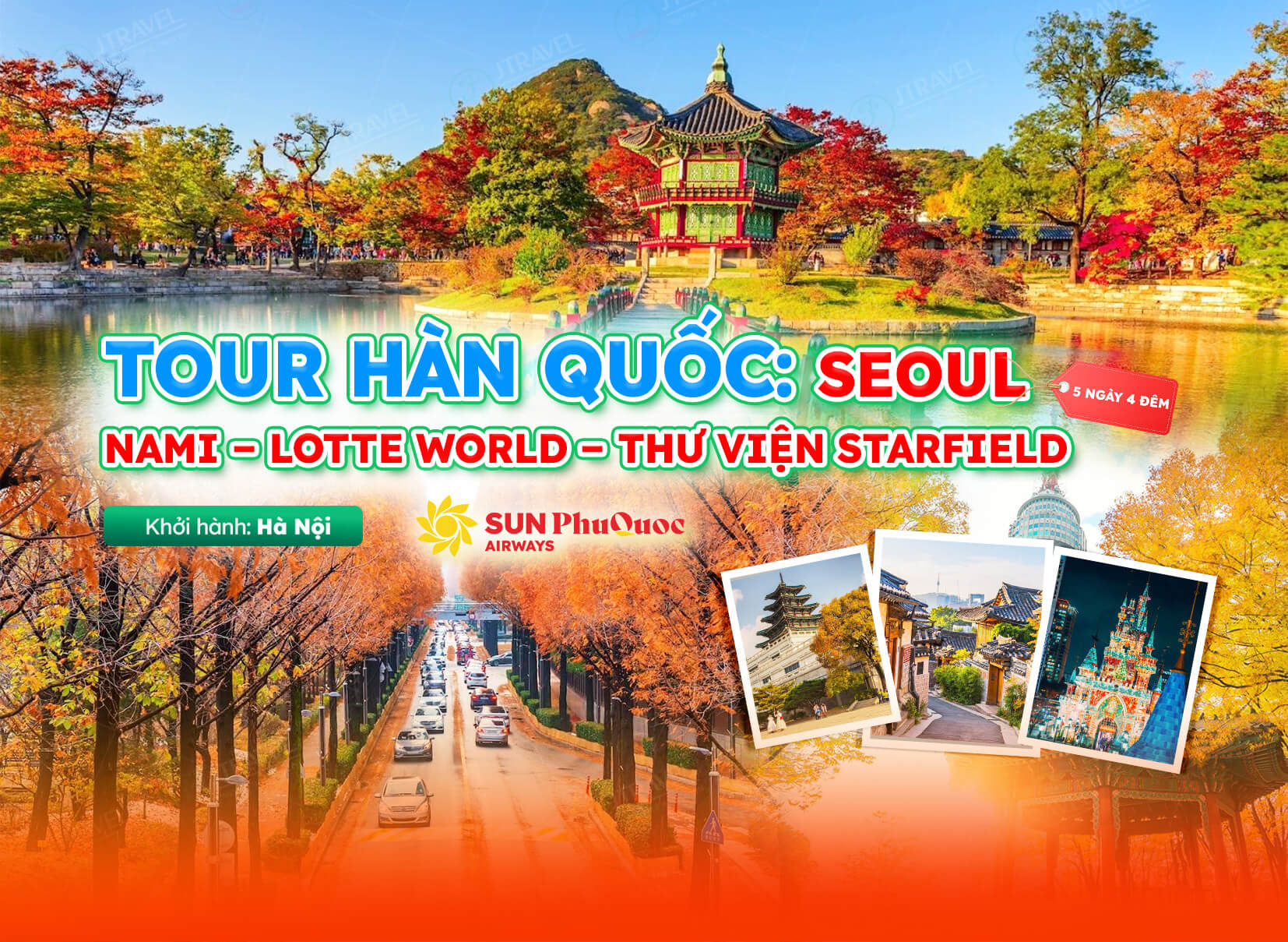 Tour Hàn Quốc: Seoul - Nami - Everland - Thư Viện Starfield 5N4Đ Từ Hà Nội | Bay Sun PhuQuoc Airways