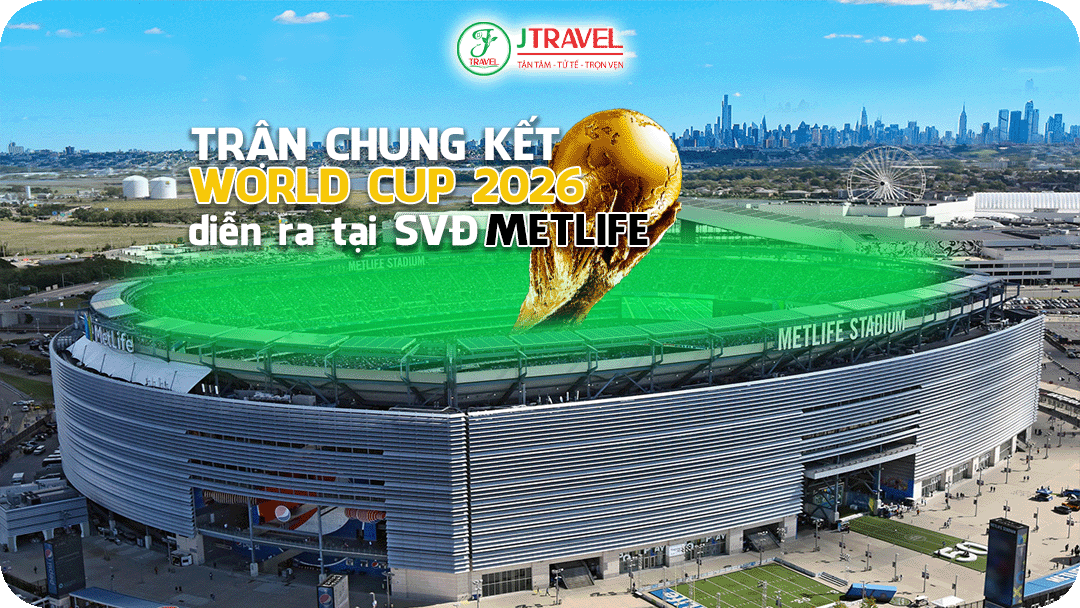 Xem trận chung kết World Cup 2026 tại sân vận động MetLife