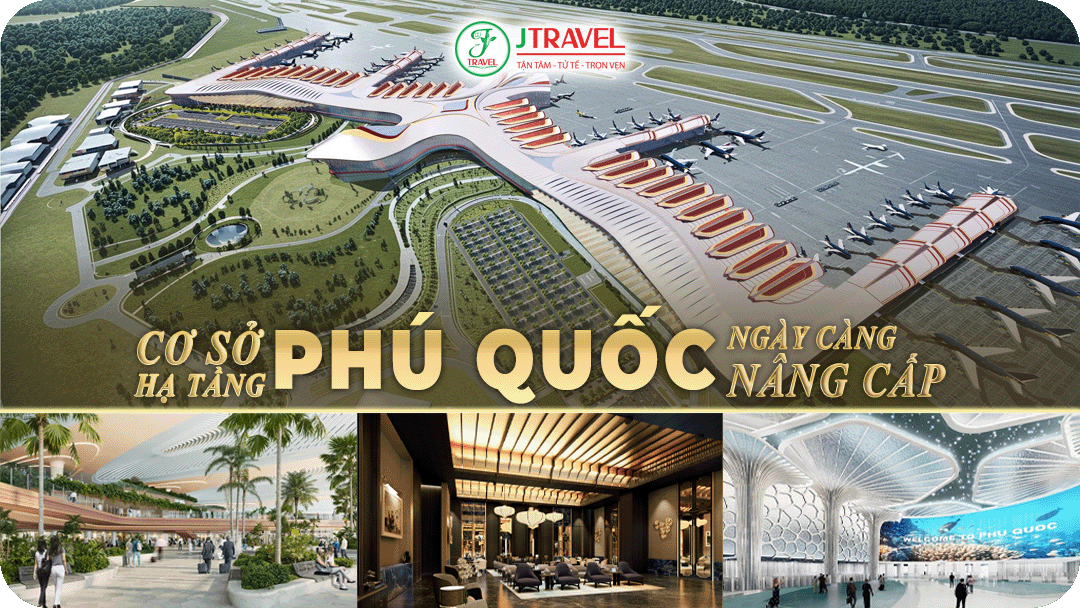 Hạ tầng và trải nghiệm du lịch Phú Quốc được nâng cấp