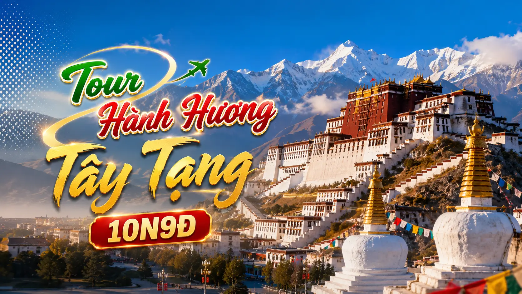 Tour Hành Hương Tây Tạng 10N9Đ