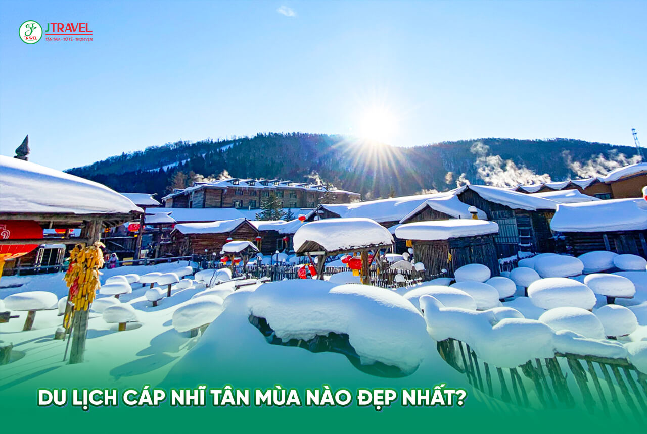 Du Lịch Cáp Nhĩ Tân Mùa Nào Đẹp Nhất