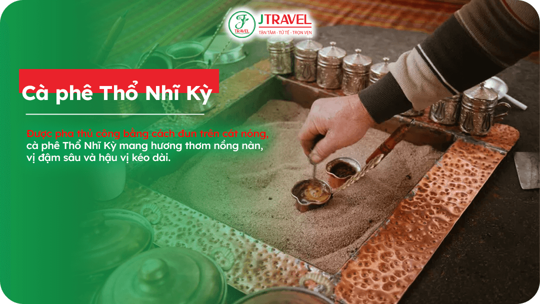 Cà phê Thổ Nhĩ Kỳ – Vị đậm sâu ký ức