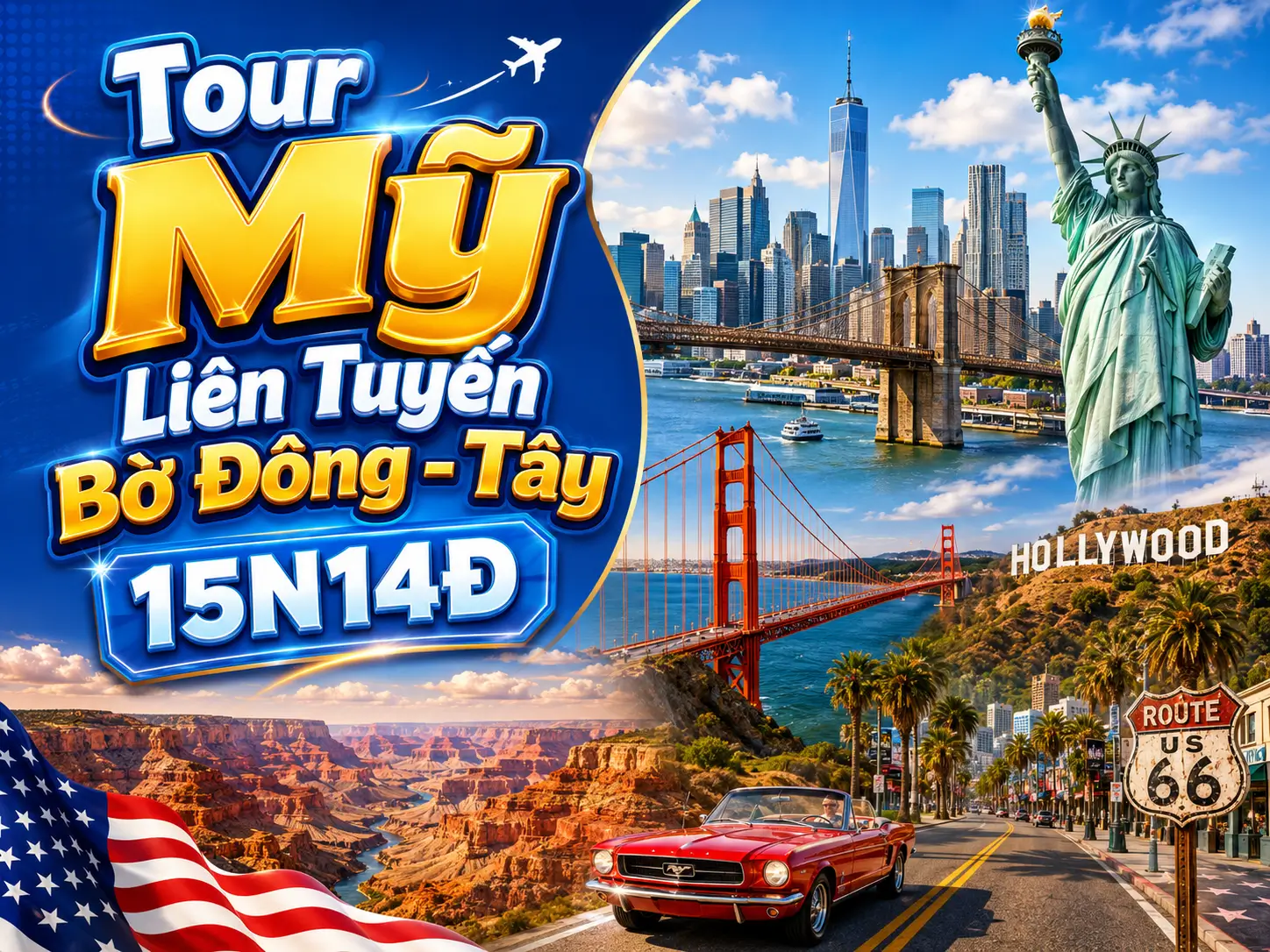 Tour Mỹ Liên Tuyến Bờ Đông - Tây 15N14Đ