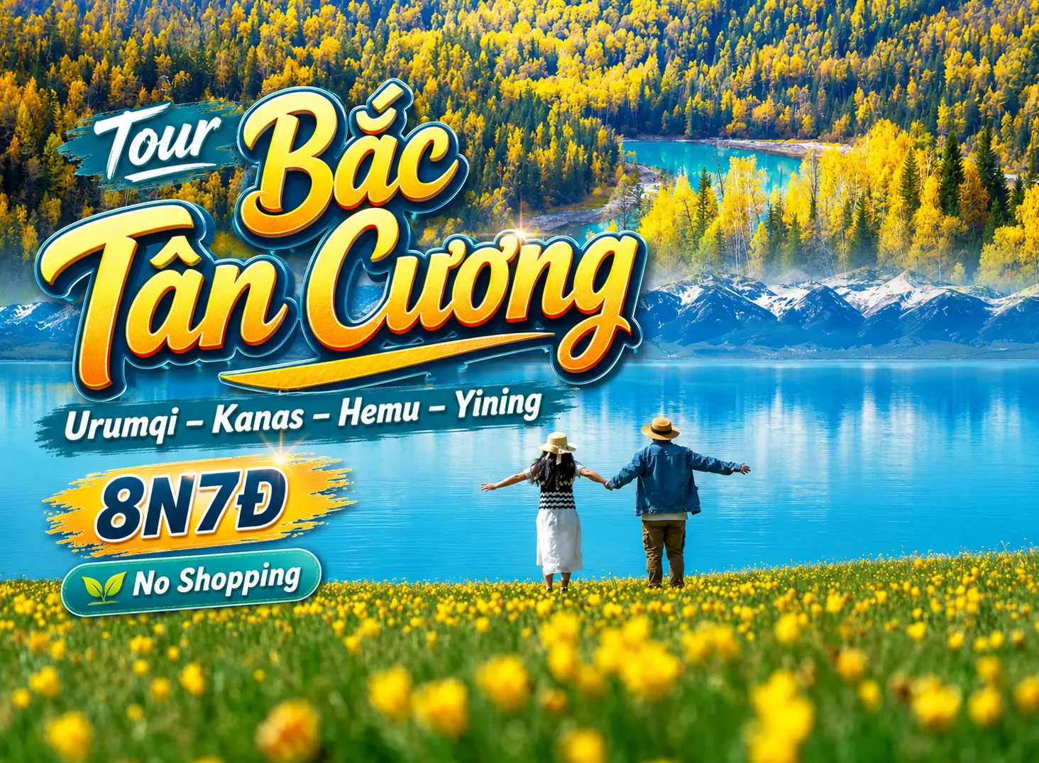 Tour Bắc Tân Cương: Arumqi - Kanas - Hemu - Yining 8N7Đ | No Shopping