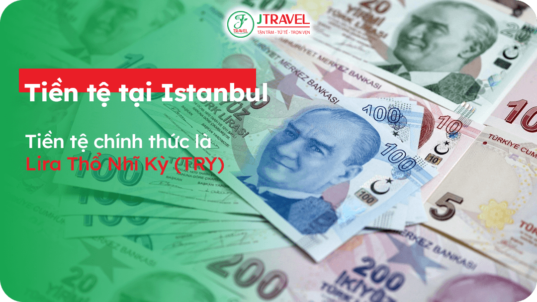Thổ Nhĩ Kỳ sử dụng Lira Thổ Nhĩ Kỳ (TRY)