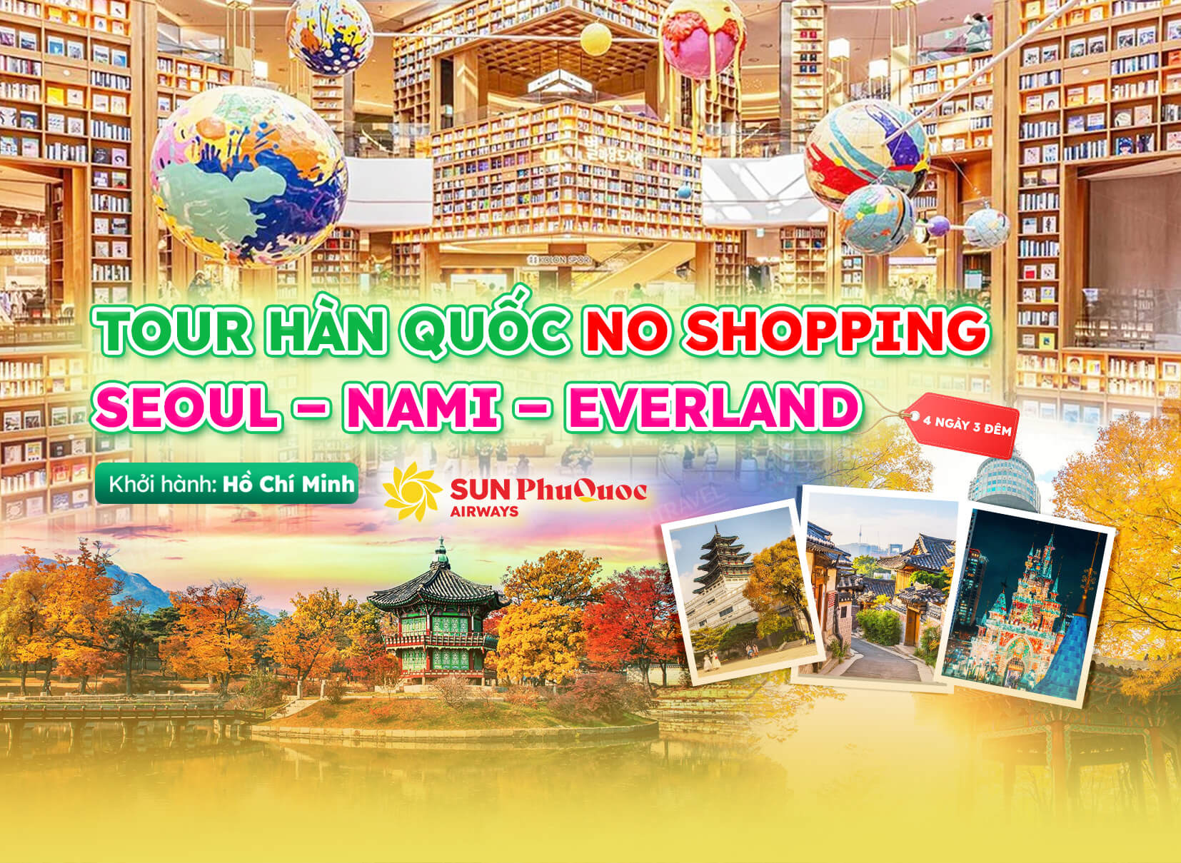 Tour Hàn Quốc No Shopping: Seoul – Nami – Everland 4N4Đ