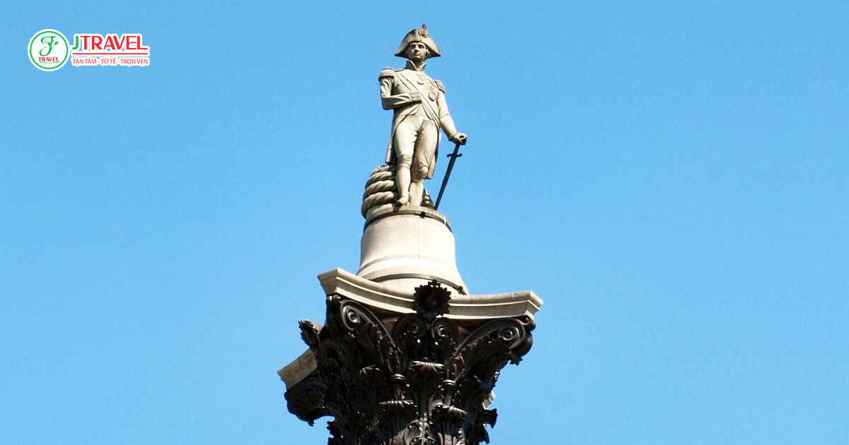 Cột Nelson – Tượng đài lịch sử của Hải quân Hoàng gia