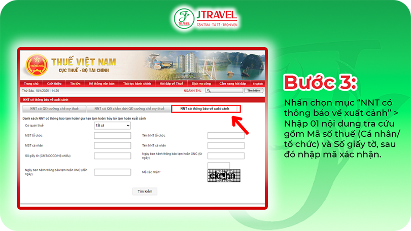 Bước 3. Nhấn chọn mục “NNT có thông báo về xuất cảnh” > Nhập 01 nội dung tra cứu gồm Mã số thuế