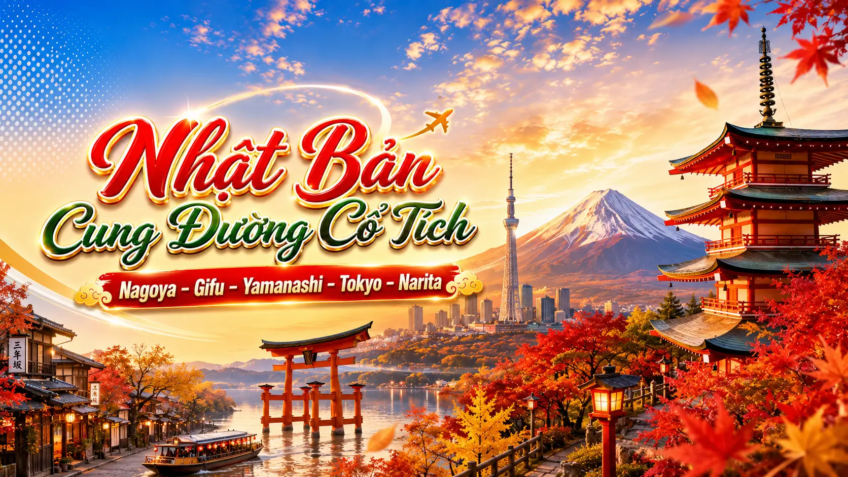 Tour Nhật Bản Mùa Thu 6N5Đ: Nagoya – Shirakawago – Phú Sĩ – Tokyo