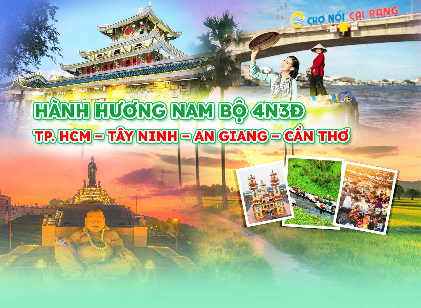 Tour Hành Hương Nam Bộ: TP. HCM – Tây Ninh – An Giang – Cần Thơ 4N3Đ