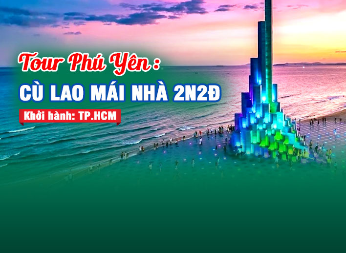 Tour Phú Yên - Cù Lao Mái Nhà 2N2Đ