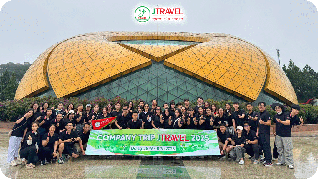 J Travel – Đơn vị lữ hành hướng đến chất lượng