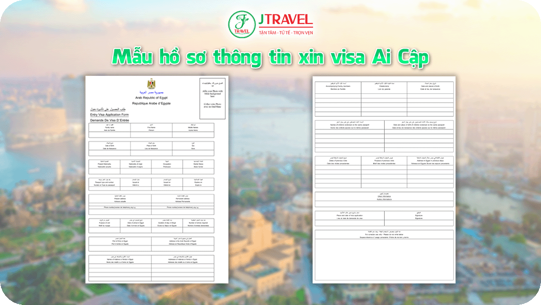 Mẫu hồ sơ thông tin xin visa Ai Cập