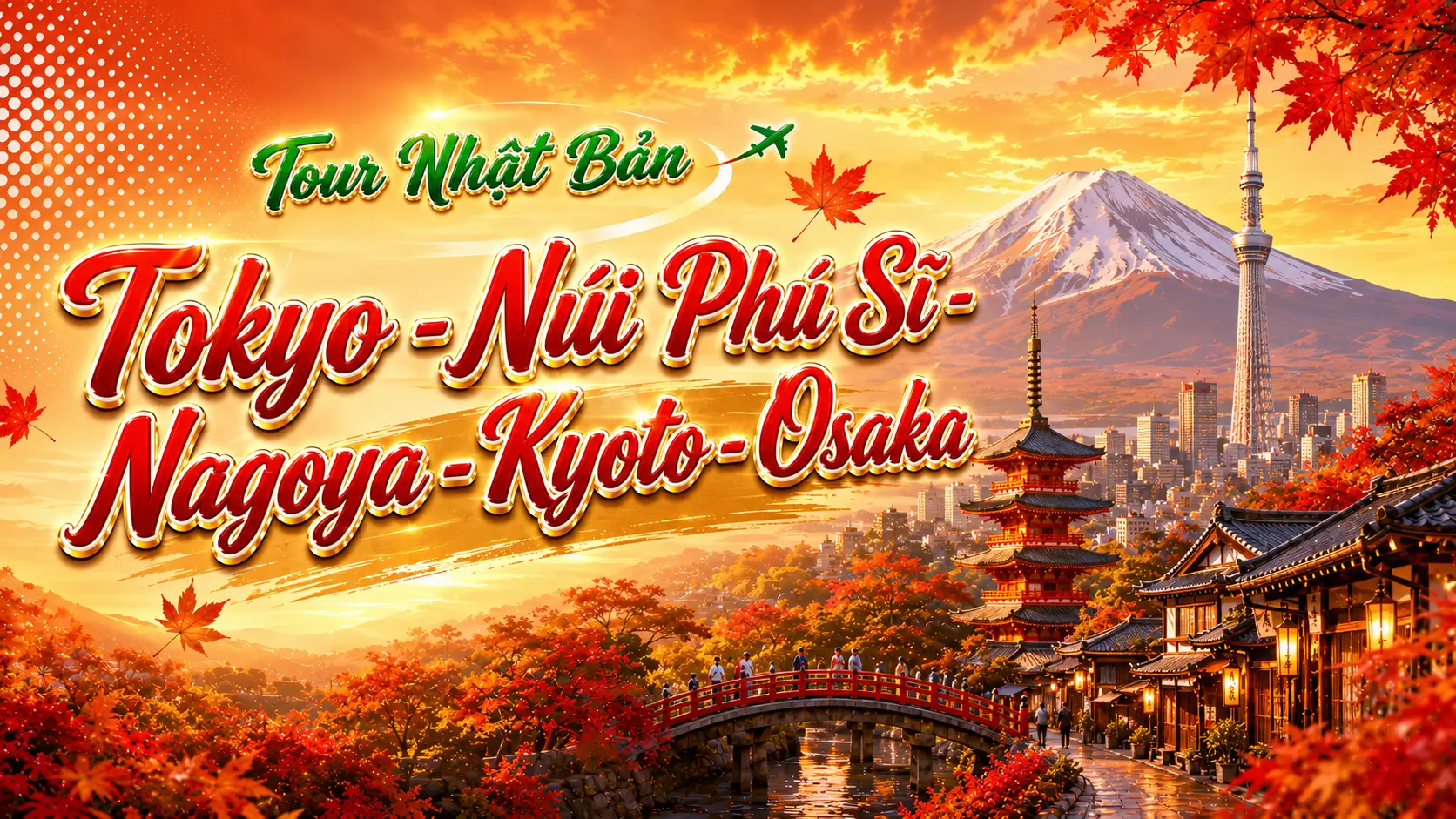Tour Lá Đỏ Nhật Bản: Tokyo – Phú Sĩ – Nagoya – Kyoto – Kobe – Osaka 6N5Đ