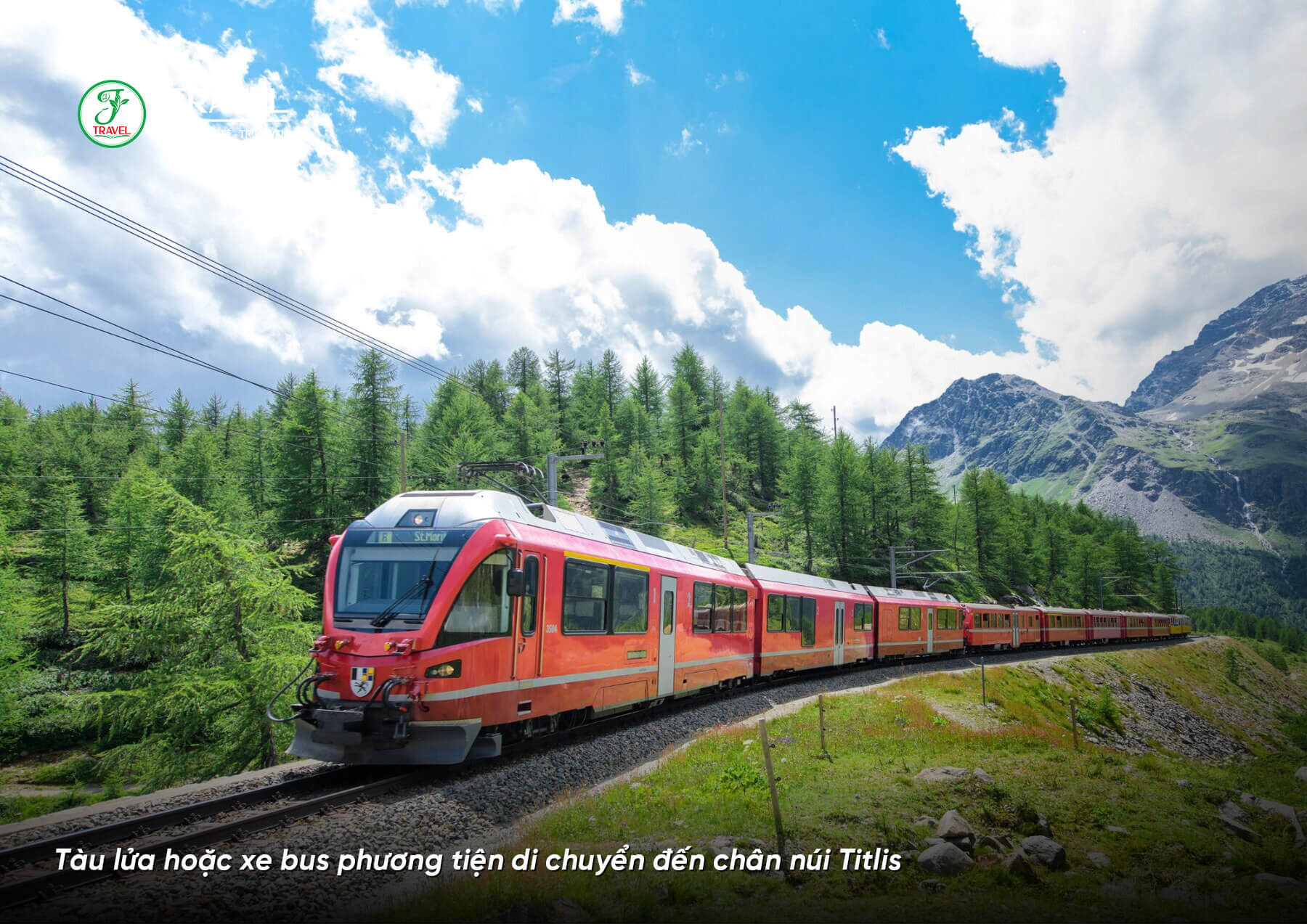 Tàu lửa hoặc xe bus phương tiện di chuyển đến chân núi Titlis