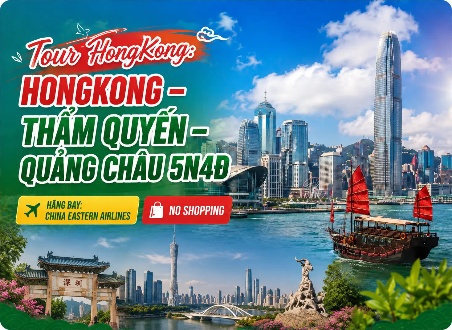 Tour HongKong –  Thẩm Quyến – Quảng Châu 5N4Đ 