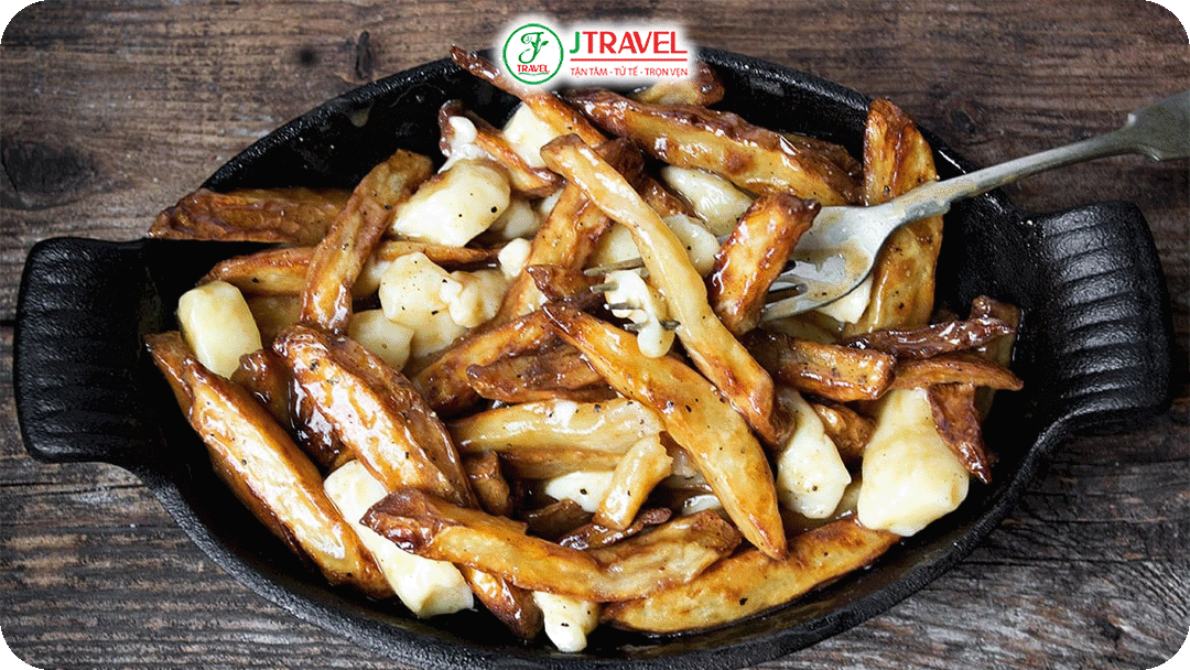Poutine là món ăn nổi tiếng từ Canada
